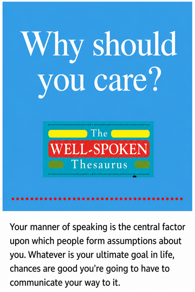 The Well-Spoken Thesaurus