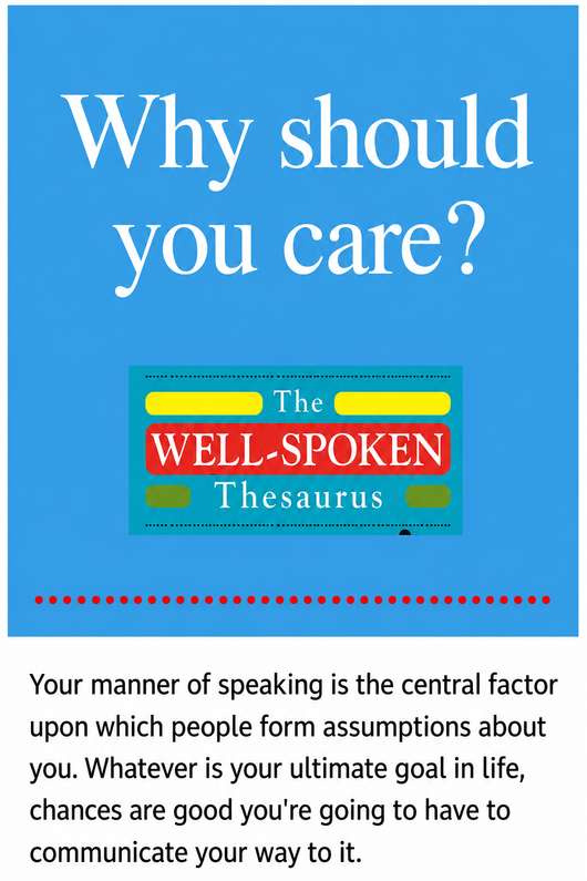 The Well-Spoken Thesaurus